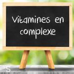 Vitamines en complexe