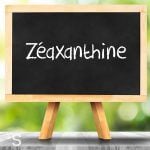 Zéaxanthine